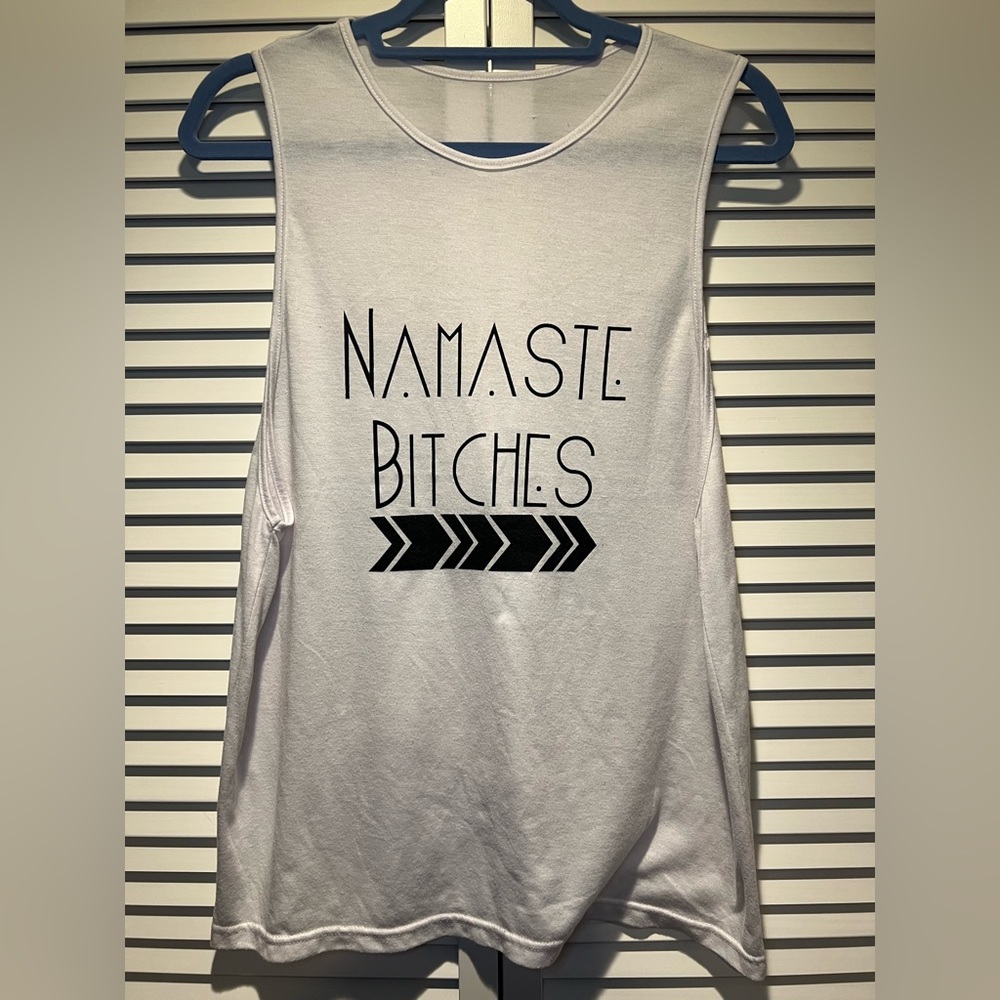 Namaste B**ches Tank, White, L